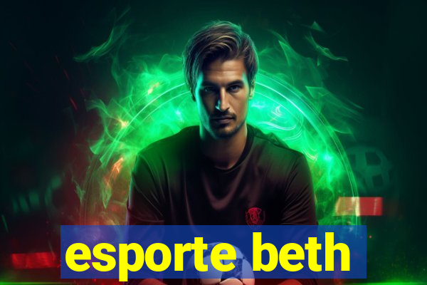 esporte beth